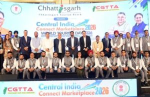 ‘सेंट्रल इंडिया कनेक्ट छत्तीसगढ़ मार्केट प्लेस-2026’ में देश-विदेश के टूर ऑपरेटर्स, ट्रैवल एजेंट्स और हॉस्पिटैलिटी विशेषज्ञों का संगम